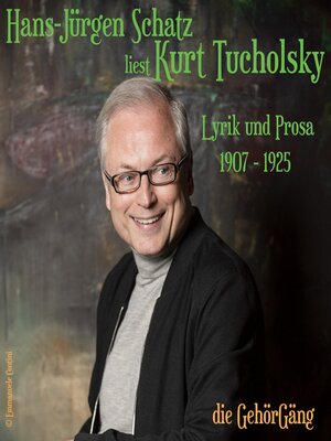 cover image of Hans-Jürgen Schatz liest Kurt Tucholsky Volume1